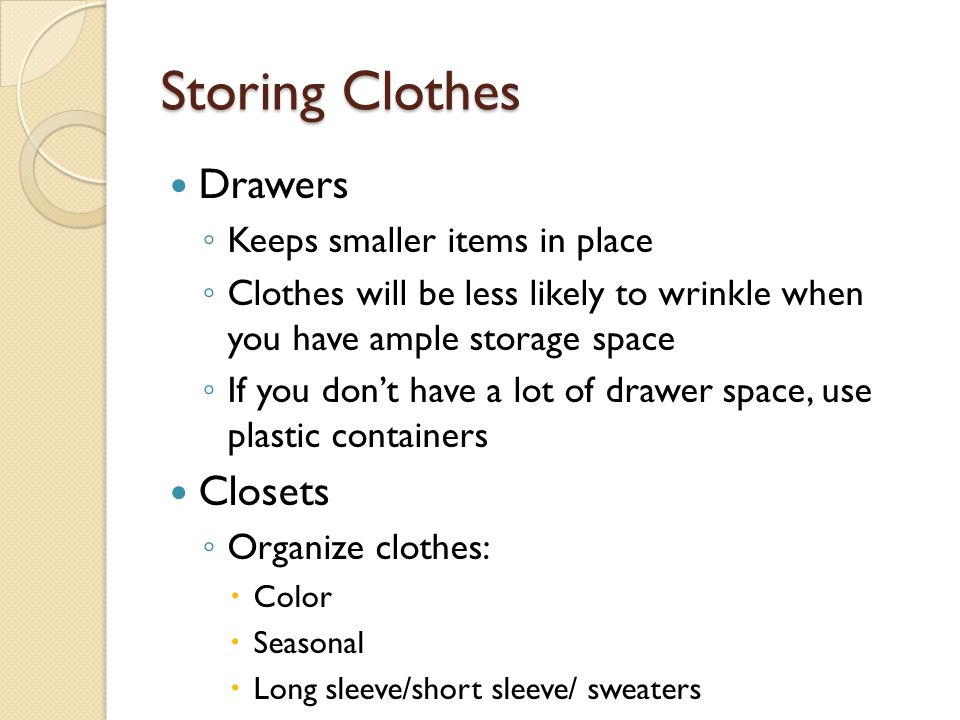 Storing Clothes Drawers Closets Keeps smaller items in place