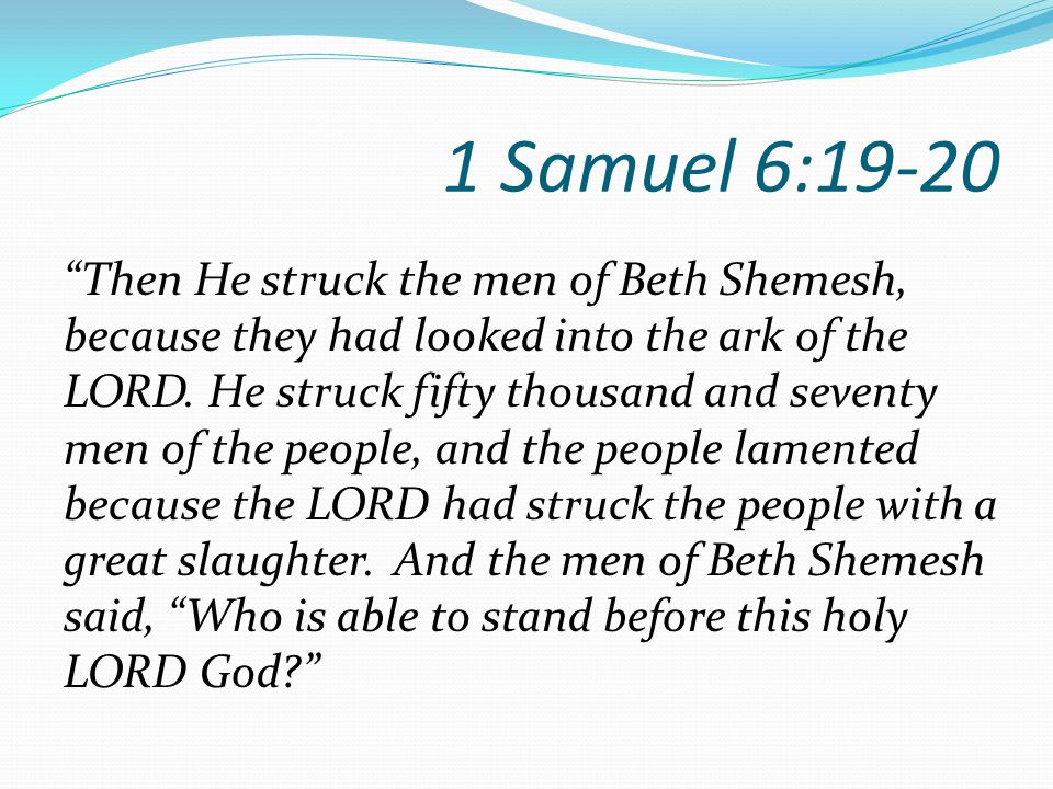 1 Samuel 6:19-20