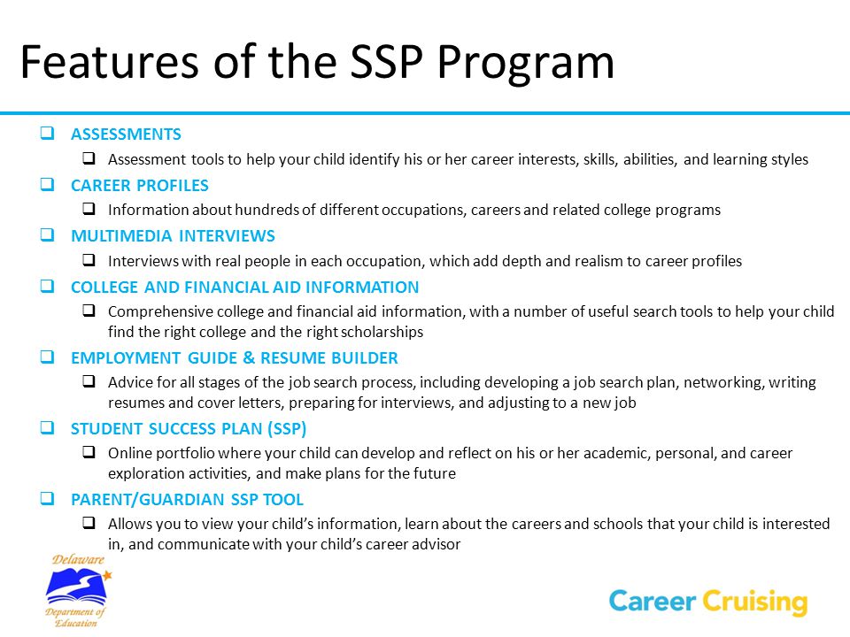 Features of the SSP Program