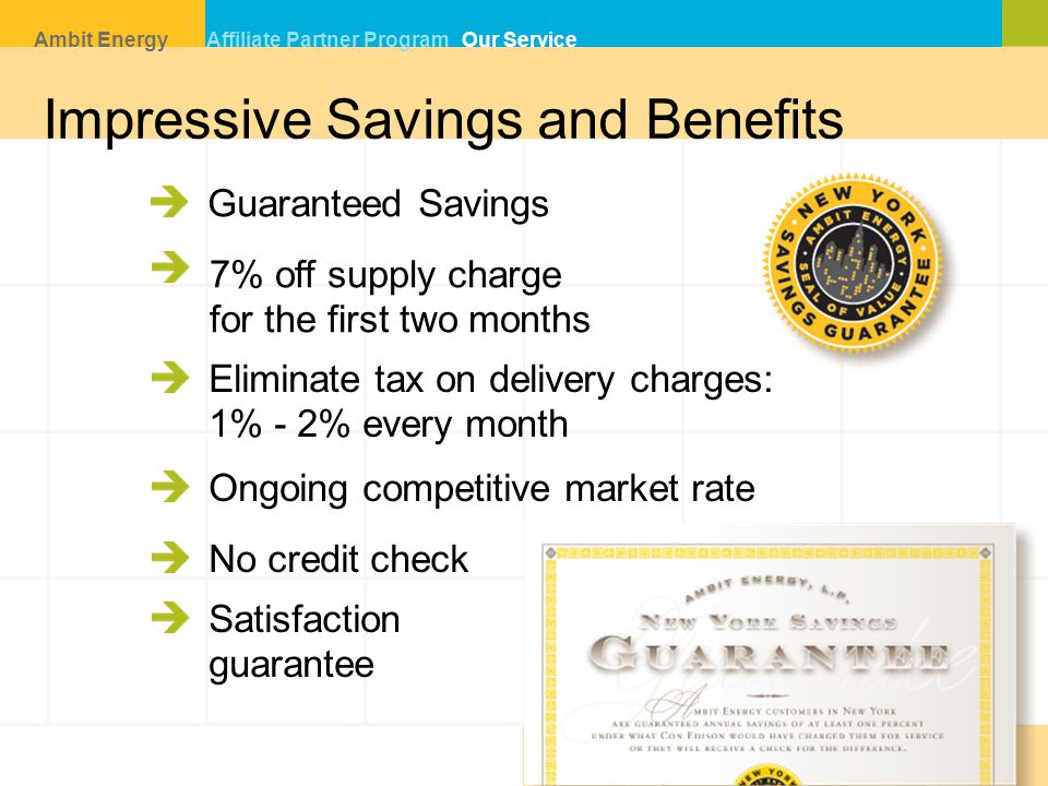 Impressive Savings and Benefits
