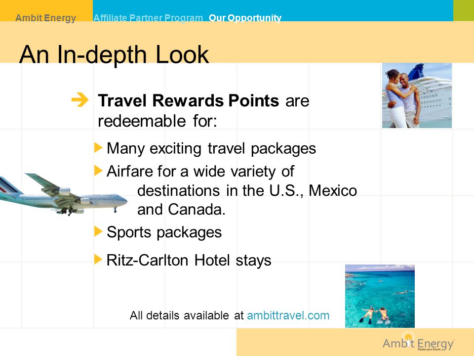 An In-depth Look Travel Rewards Points are redeemable for: