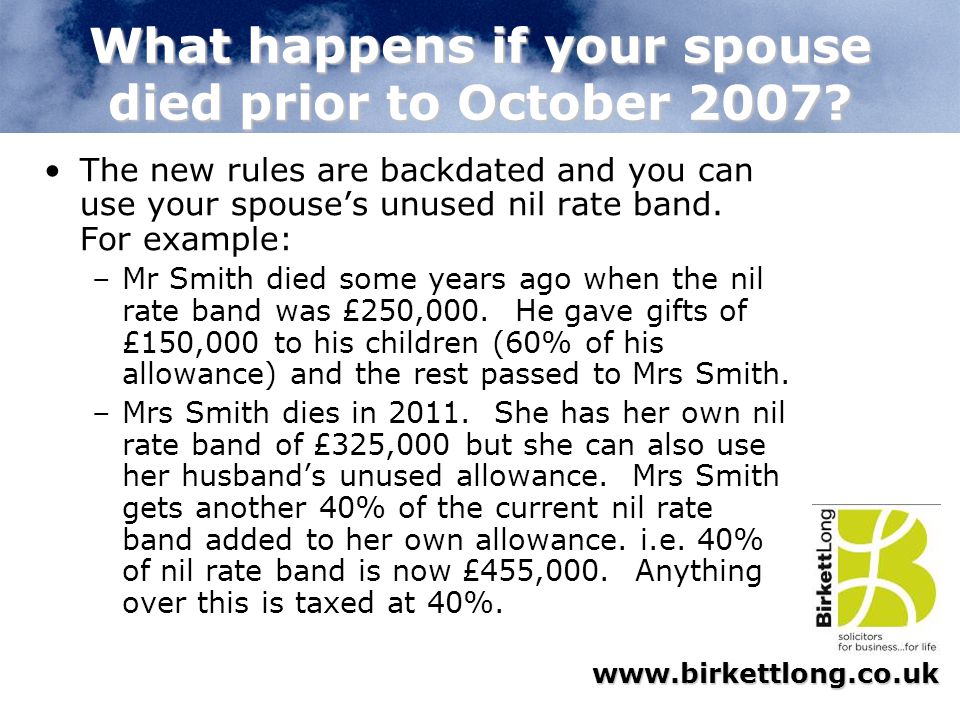 What happens if your spouse died prior to October 2007