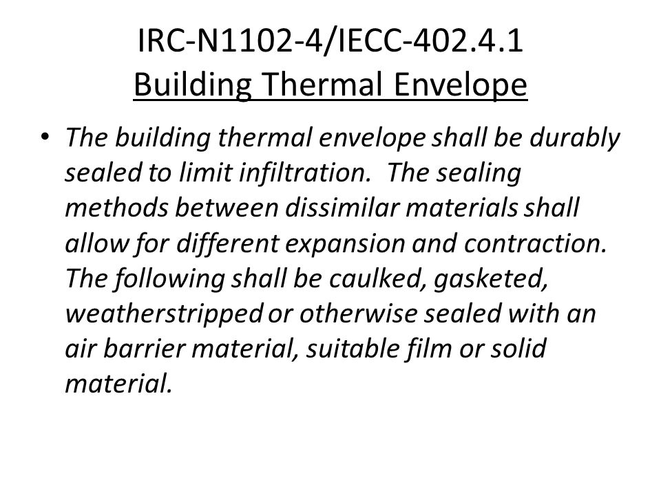 IRC-N1102-4/IECC Building Thermal Envelope