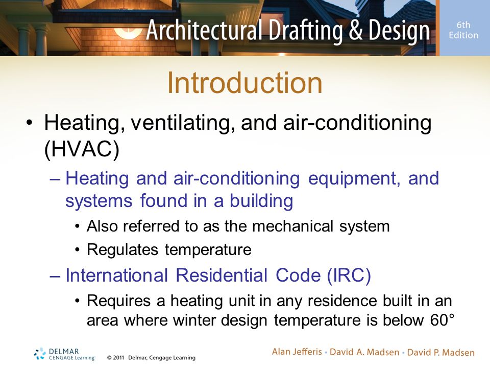 Introduction Heating, ventilating, and air-conditioning (HVAC)
