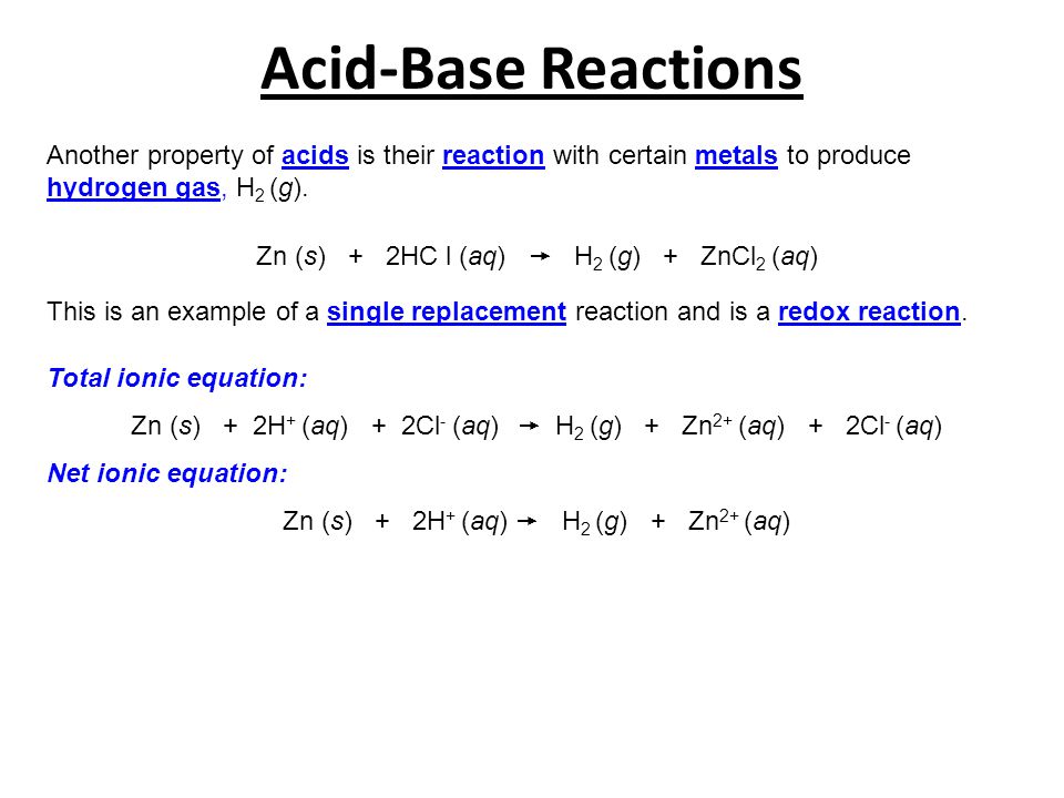 Acid-Base Reactions Another property of acids is their reaction with certain metals to produce hydrogen gas, H2 (g).