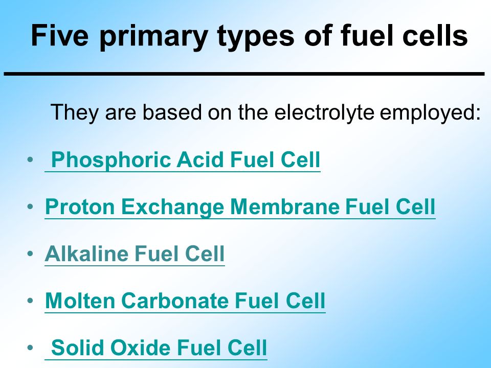 Five primary types of fuel cells