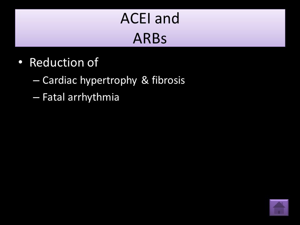 ACEI and ARBs Reduction of Cardiac hypertrophy & fibrosis