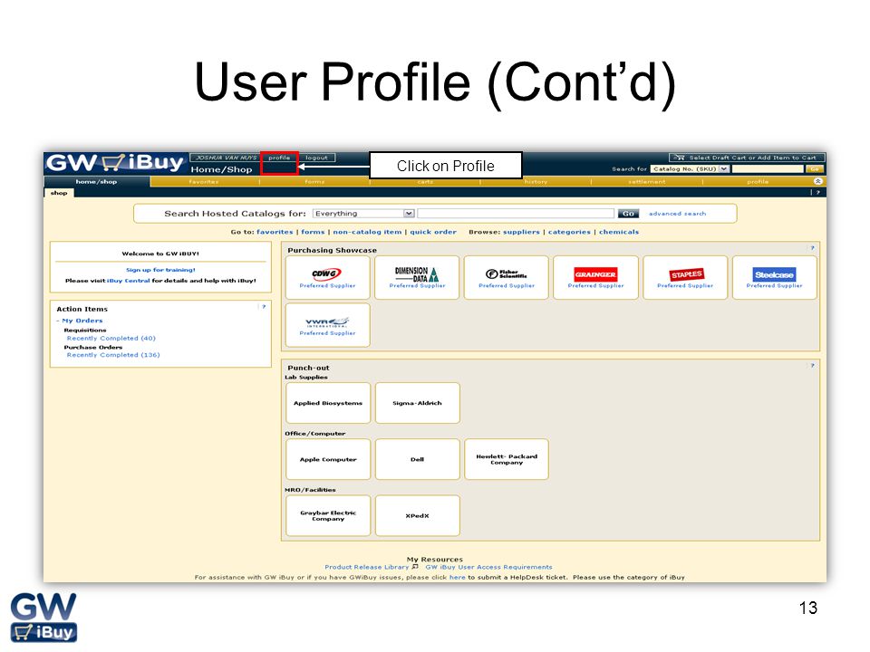 User Profile (Cont’d) Click on Profile
