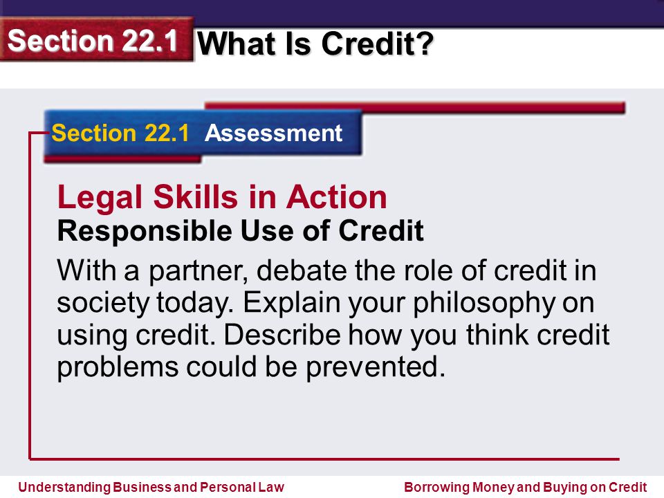 Legal Skills in Action Responsible Use of Credit