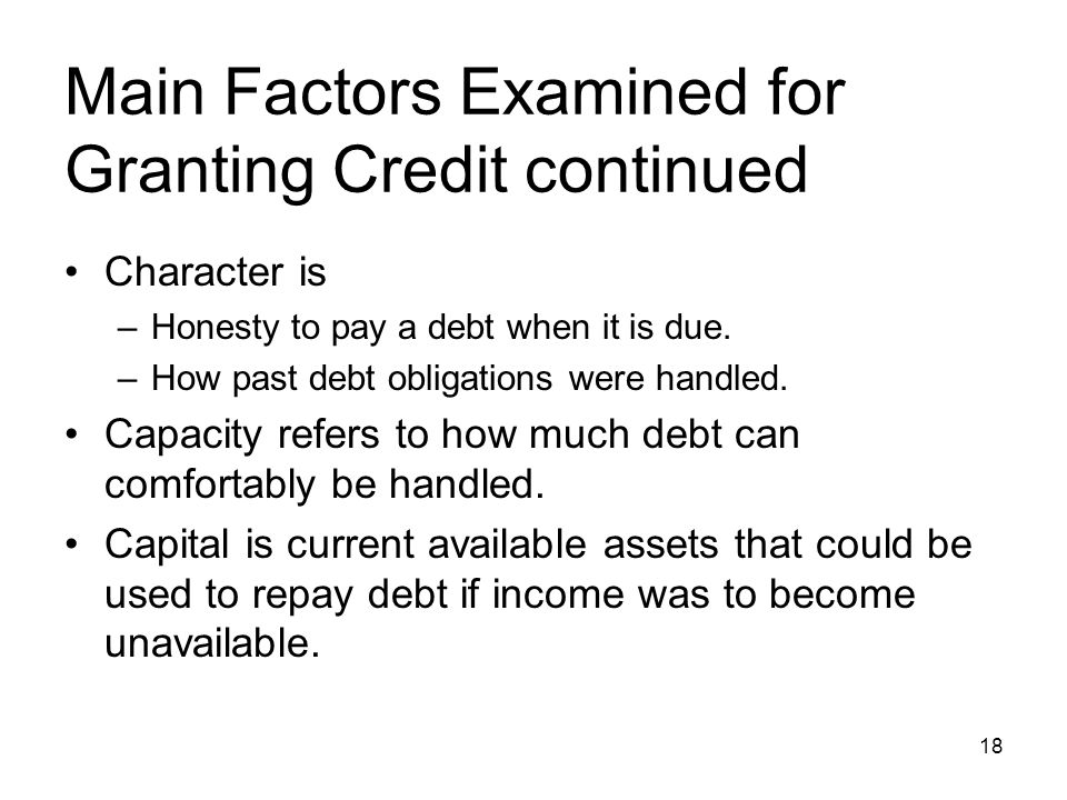 Main Factors Examined for Granting Credit continued