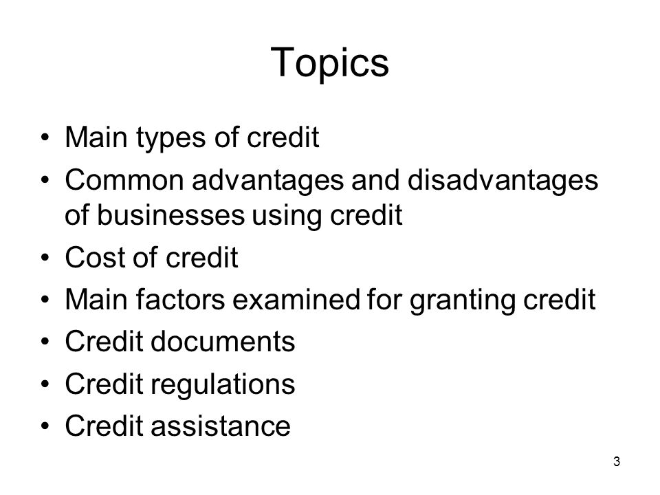 Topics Main types of credit