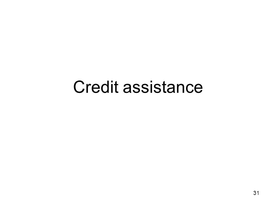 Credit assistance