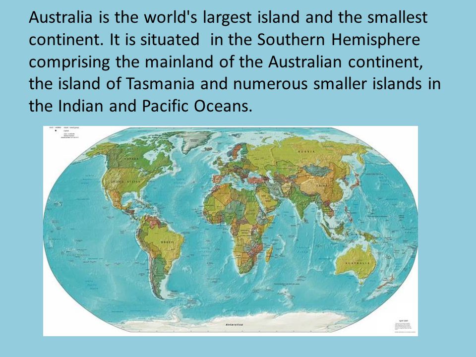 Australia is the world s largest island and the smallest continent