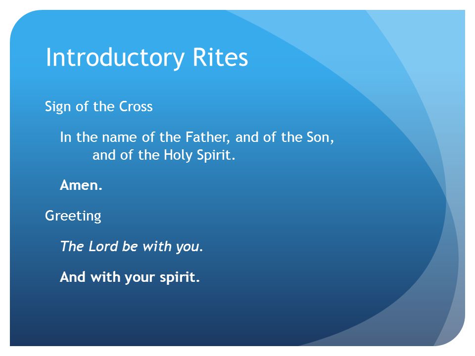 Introductory Rites