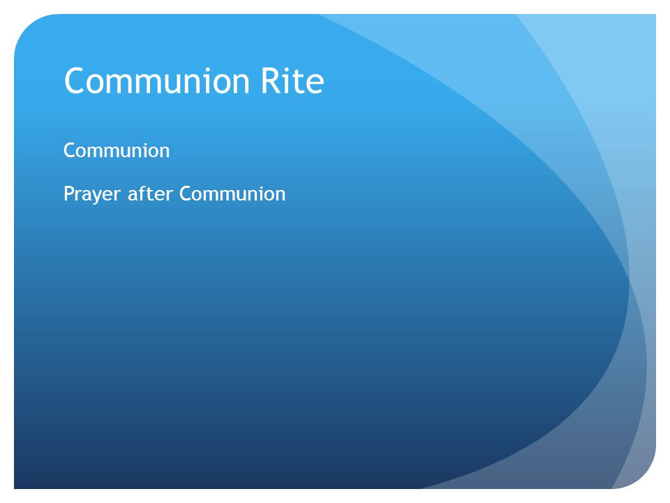 Communion Rite Communion Prayer after Communion
