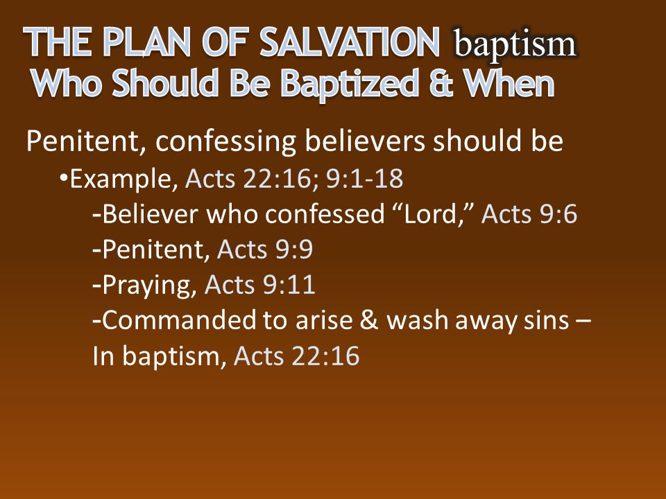 The Plan of Salvation baptism Who Should Be Baptized & When