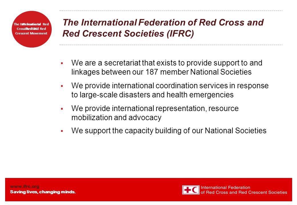 The International Federation of Red Cross and Red Crescent Societies (IFRC)
