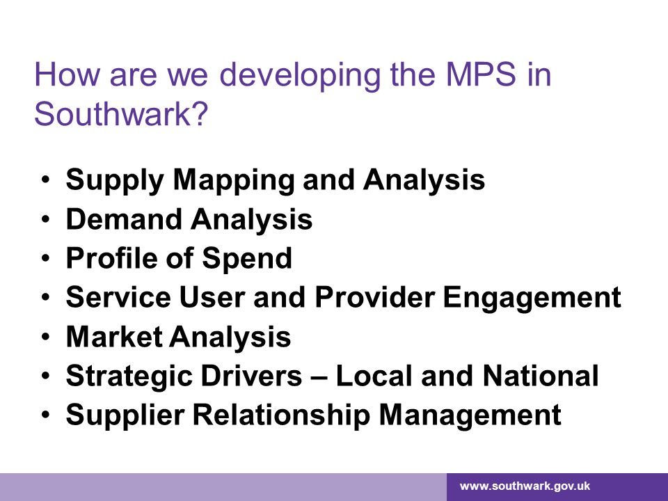 How are we developing the MPS in Southwark