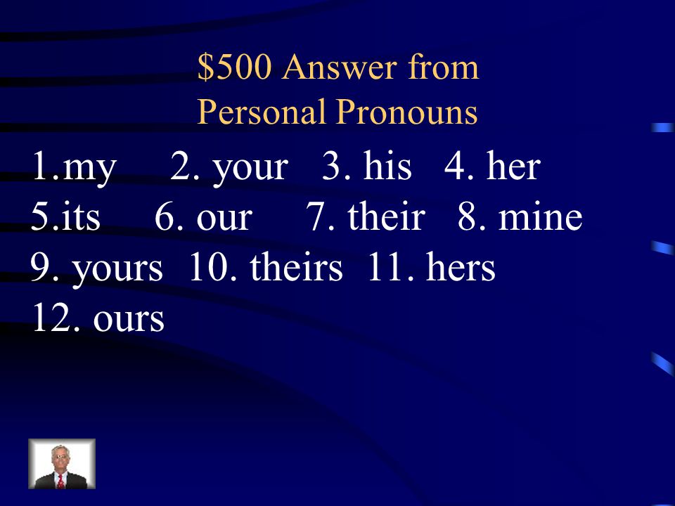 $500 Answer from Personal Pronouns