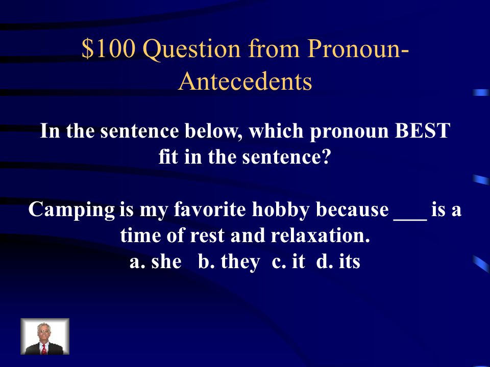 $100 Question from Pronoun-Antecedents