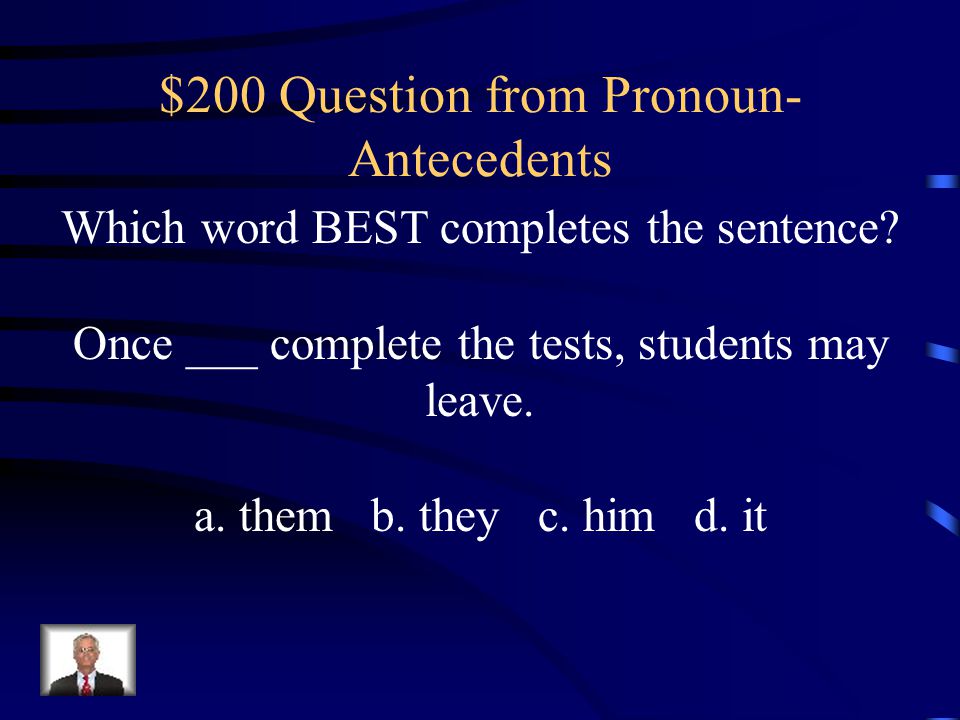 $200 Question from Pronoun-Antecedents