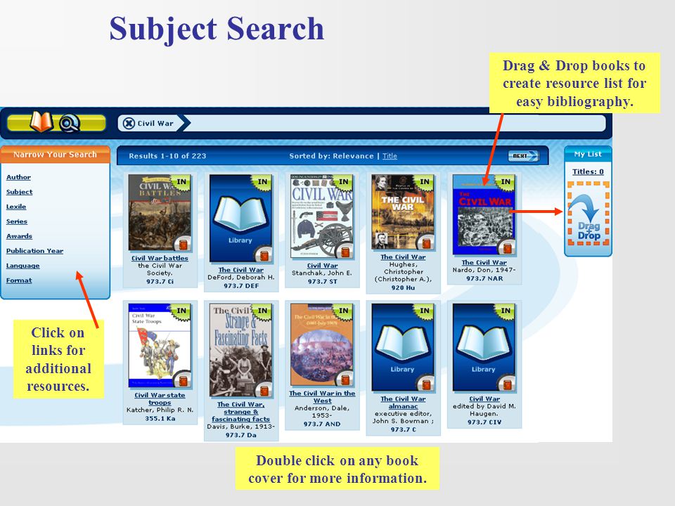 Subject Search Drag & Drop books to create resource list for easy bibliography. Click on links for additional resources.
