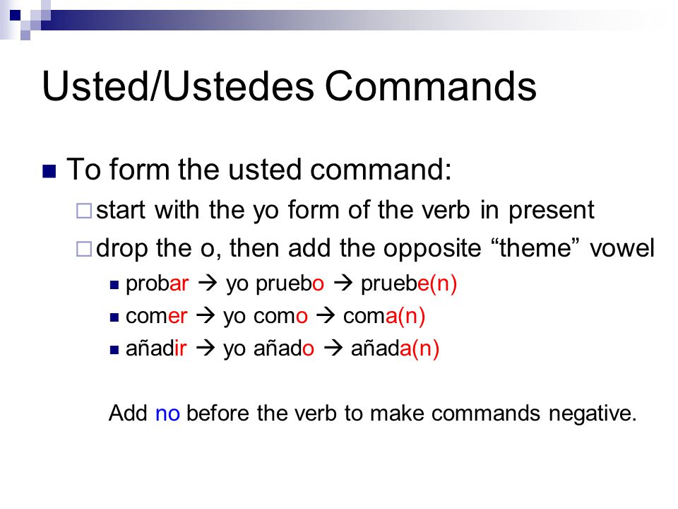 Usted/Ustedes Commands