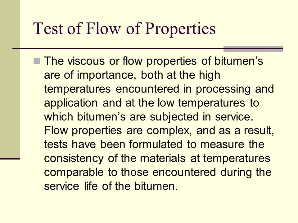 Test of Flow of Properties