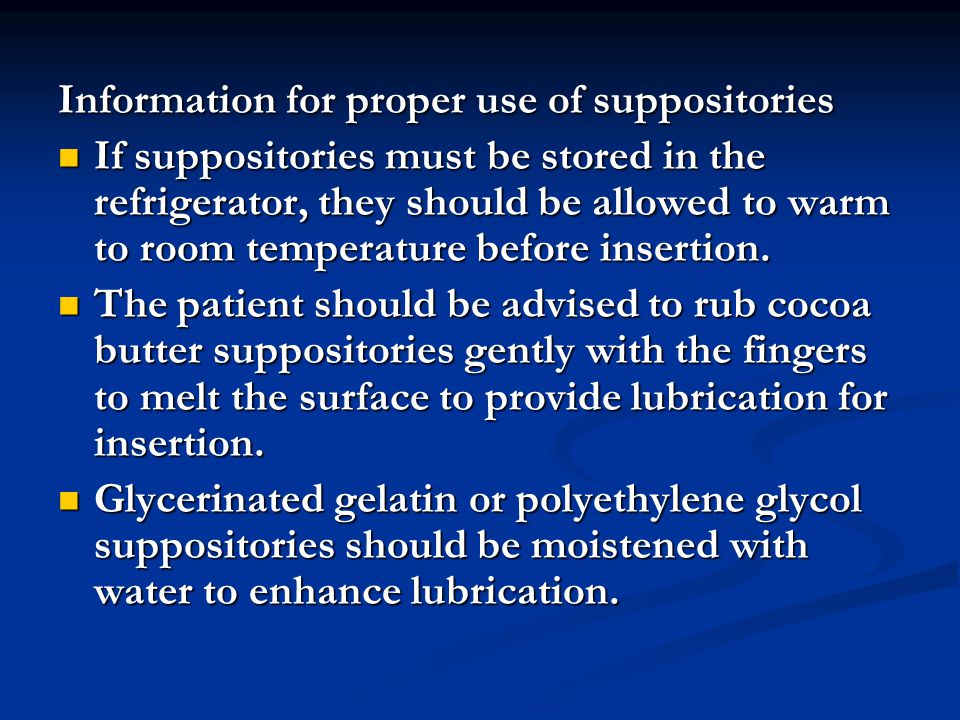 Information for proper use of suppositories