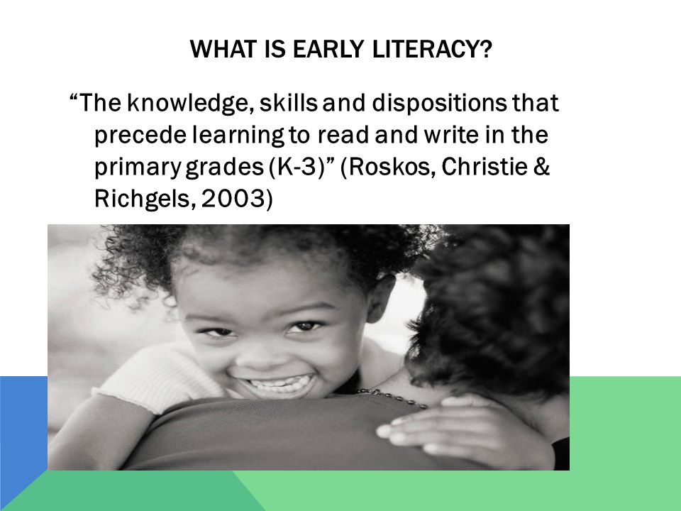 What is early literacy