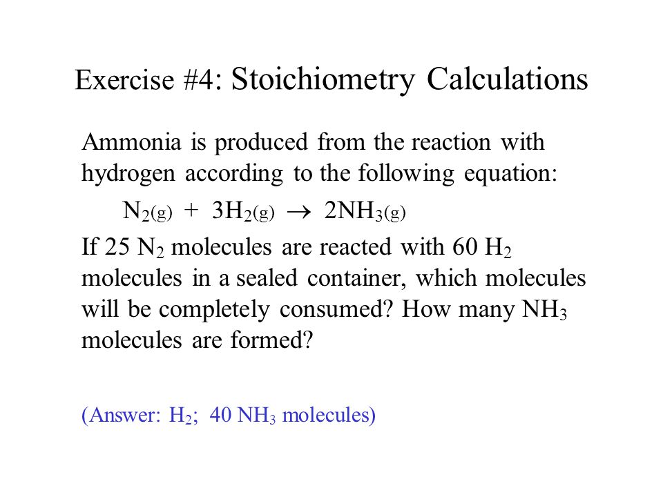 Exercise #4: Stoichiometry Calculations