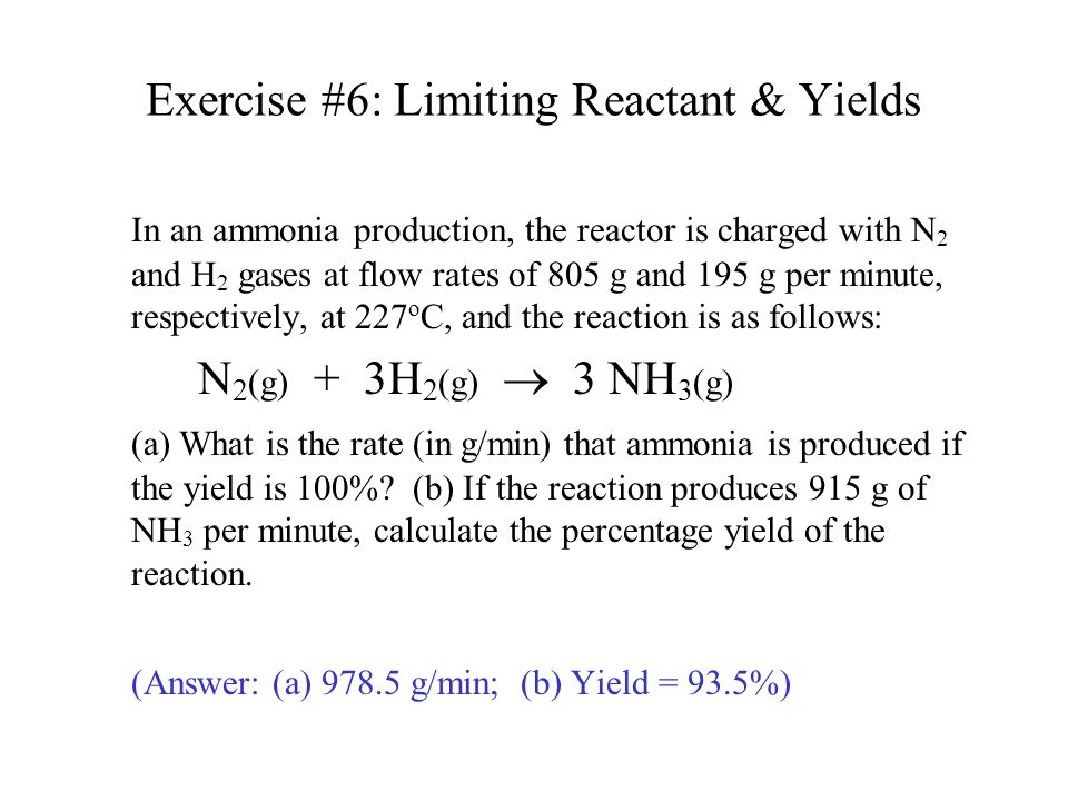 Exercise #6: Limiting Reactant & Yields