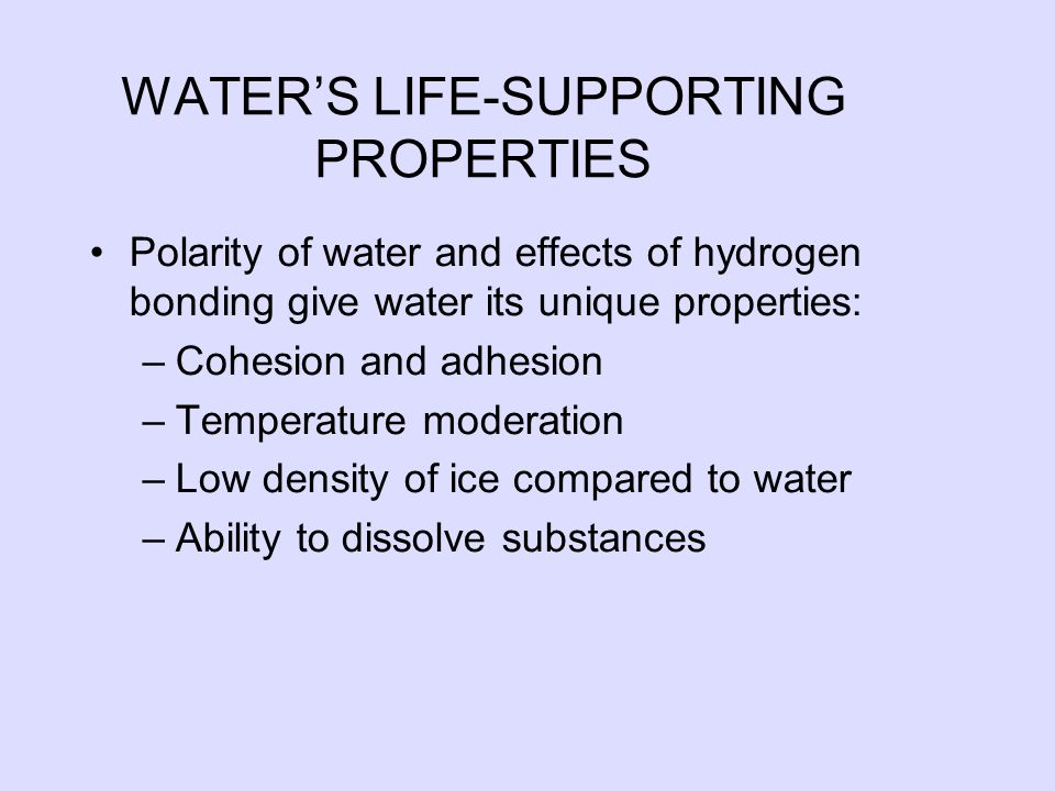 WATER’S LIFE-SUPPORTING PROPERTIES