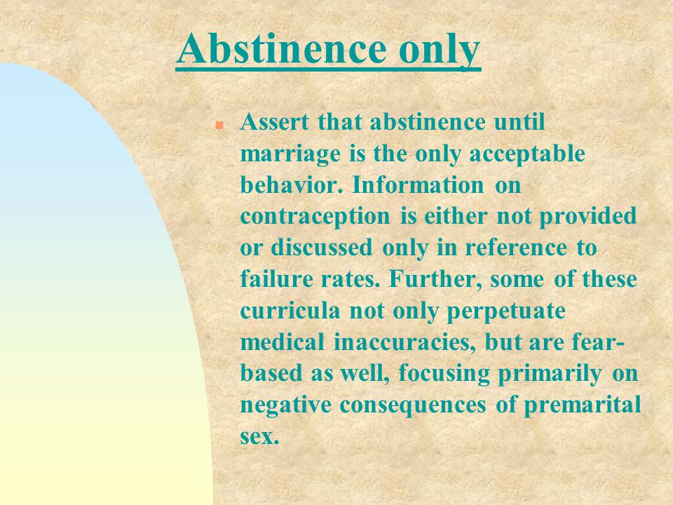 Abstinence only