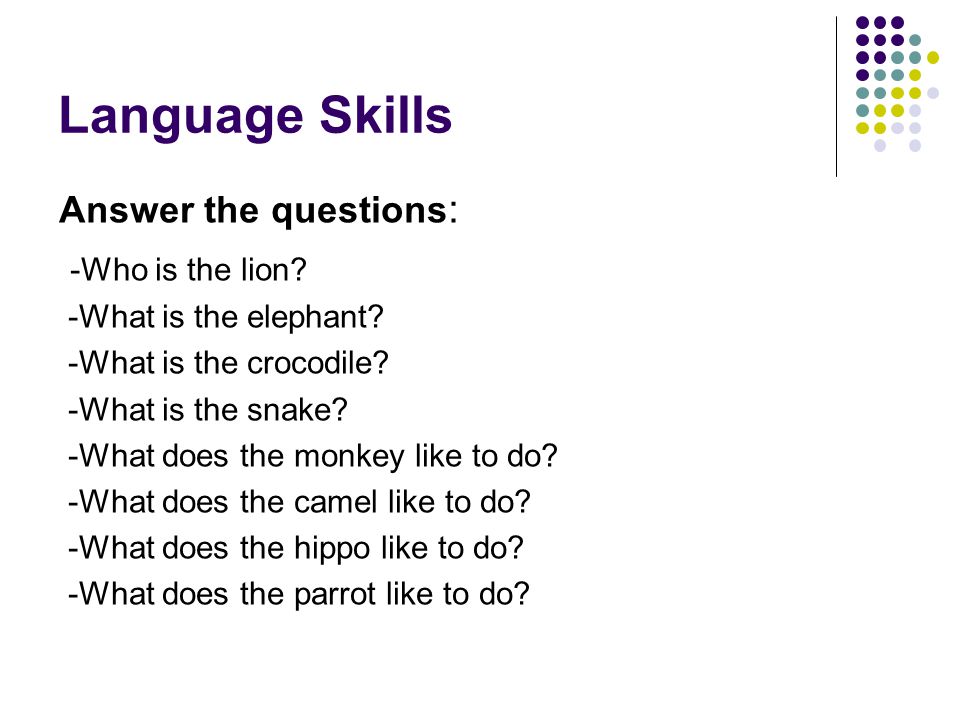 Language Skills -Who is the lion Answer the questions: