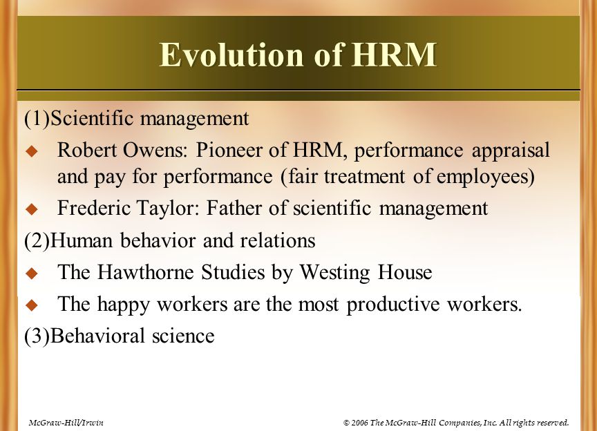 Evolution of HRM (1)Scientific management