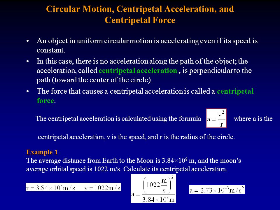 Circular Motion, Centripetal Acceleration, and Centripetal Force