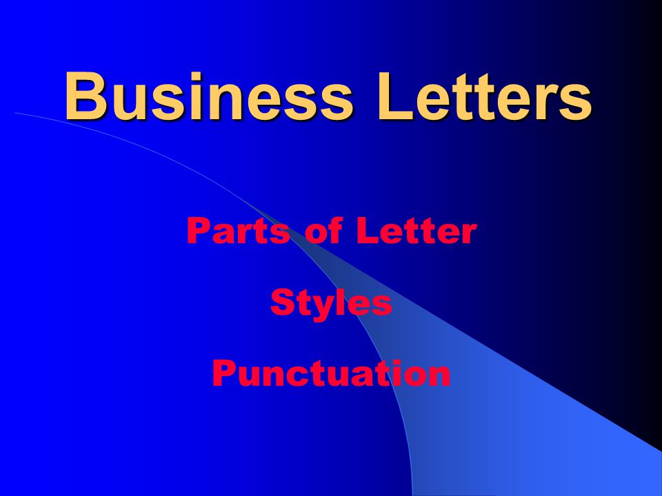 Parts of Letter Styles Punctuation