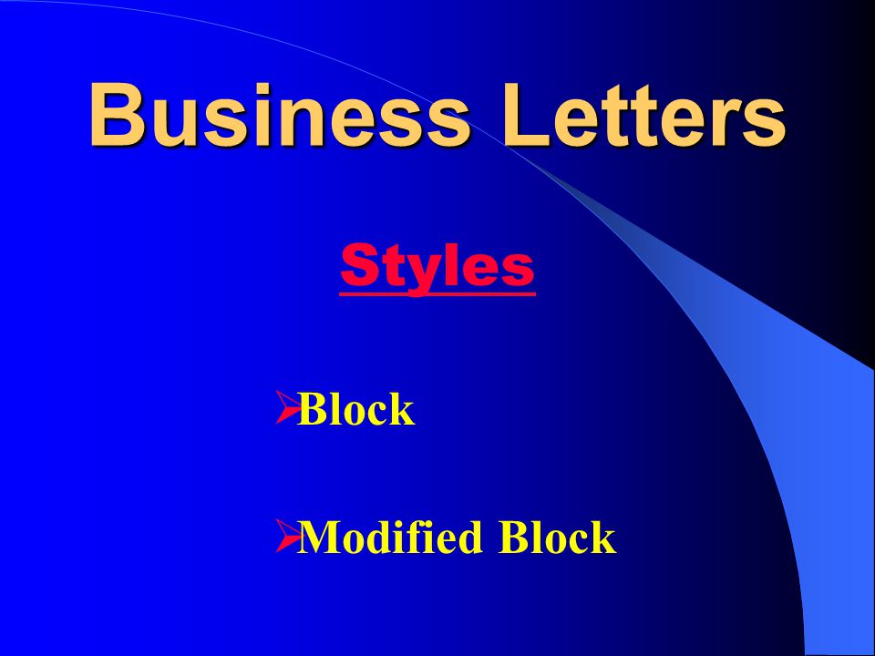 Business Letters Styles Block Modified Block