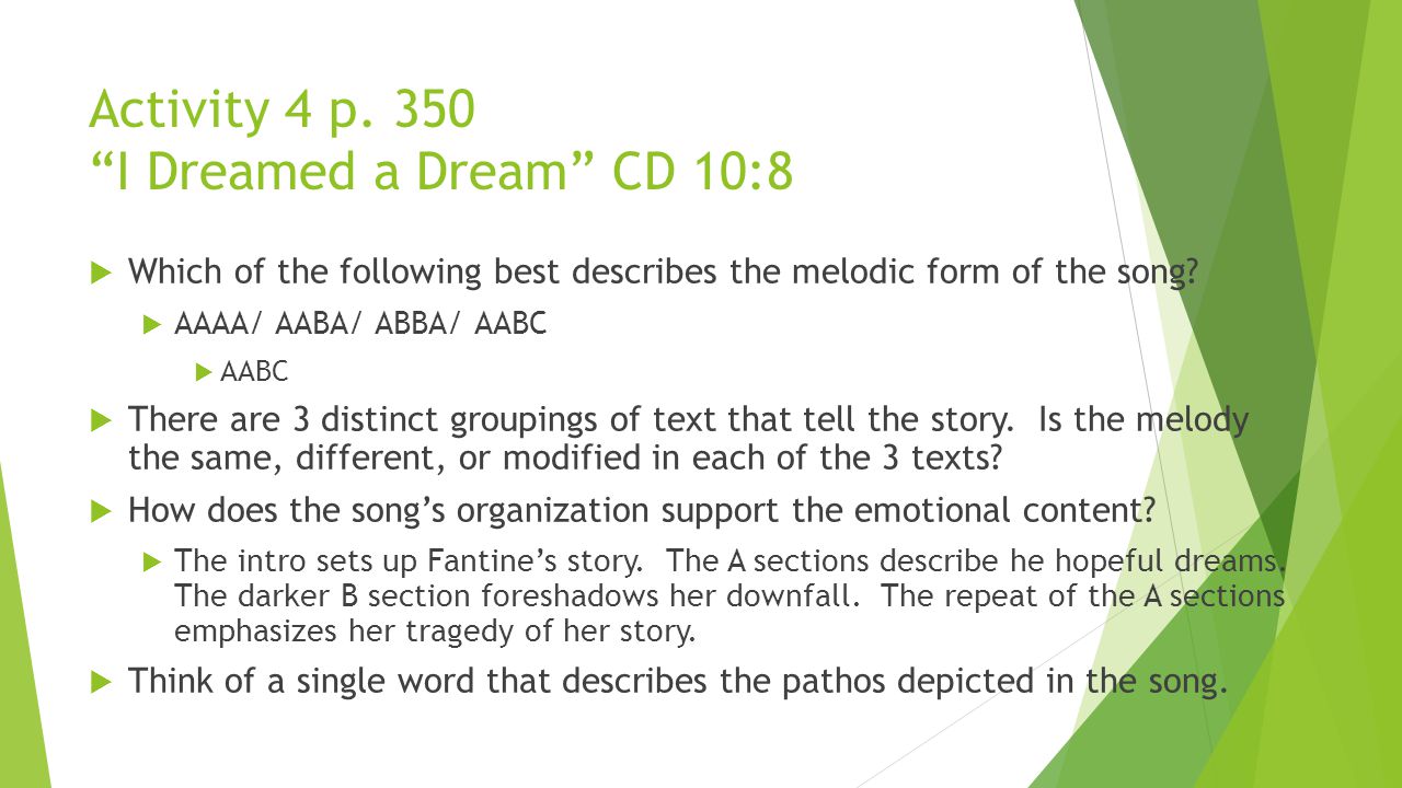 Activity 4 p. 350 I Dreamed a Dream CD 10:8