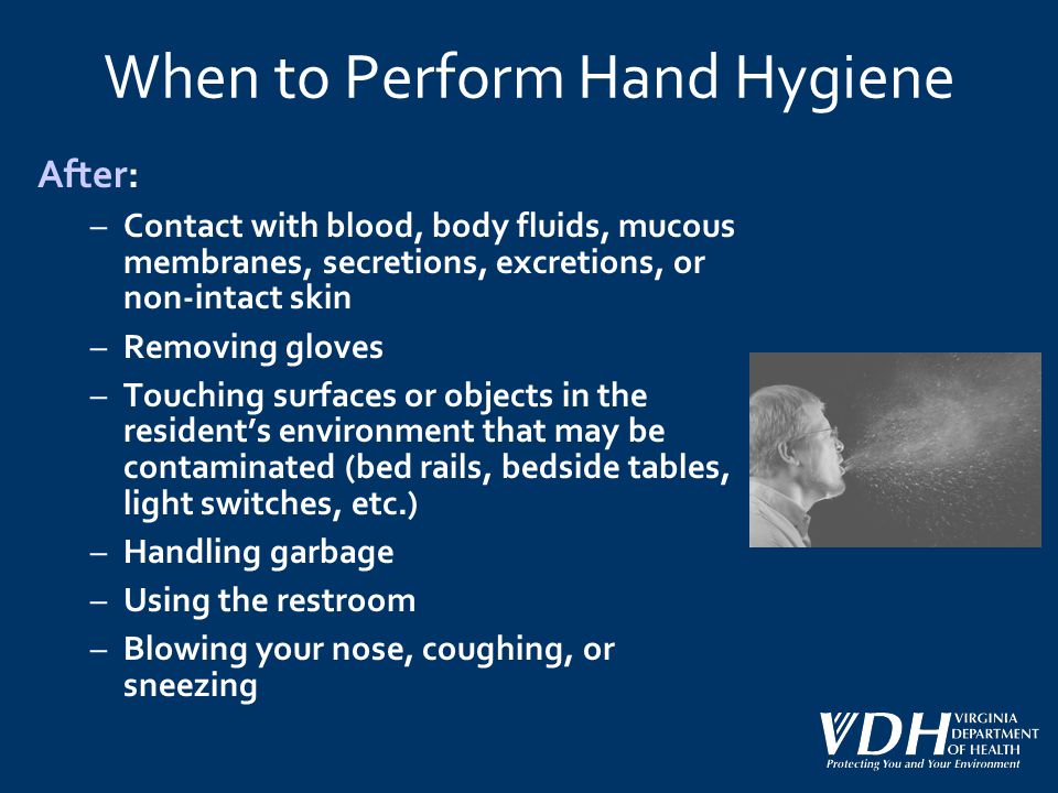 When to Perform Hand Hygiene