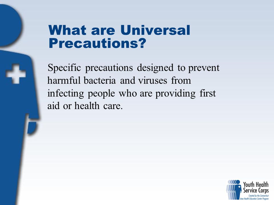 What are Universal Precautions