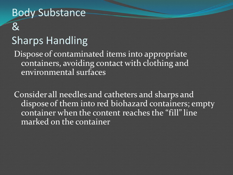 Body Substance & Sharps Handling