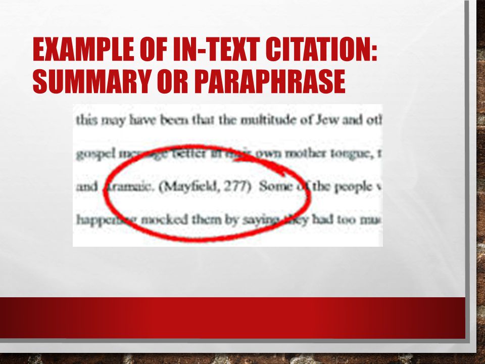 Example of in-text citation: Summary or paraphrase