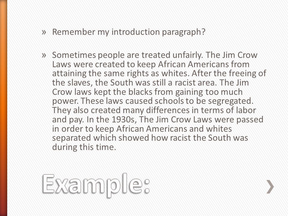 Example: Remember my introduction paragraph