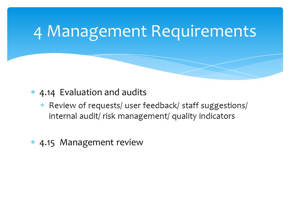 4 Management Requirements