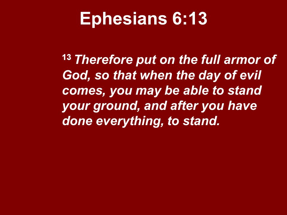 Ephesians 6:13