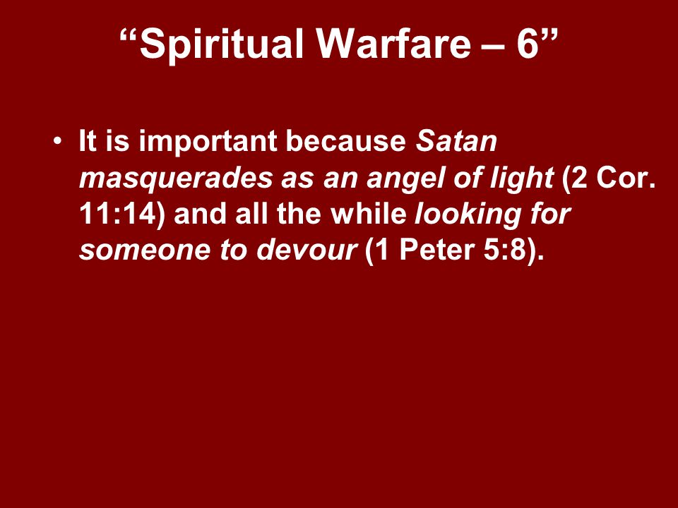 Spiritual Warfare – 6