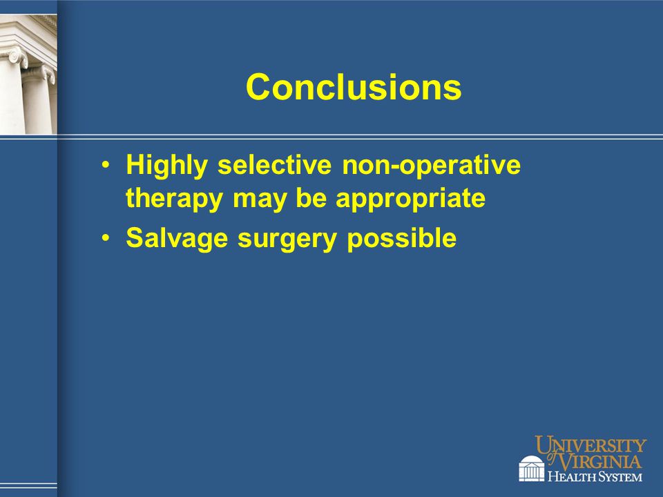 Conclusions Highly selective non-operative therapy may be appropriate