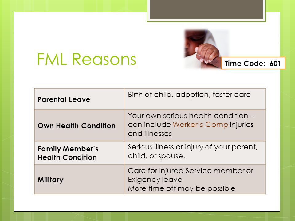 FML Reasons Parental Leave Birth of child, adoption, foster care